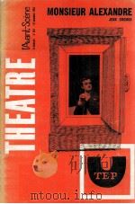 Theatre Monsieur Alexandre 1965 PDF电子版封面