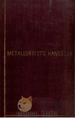METALLURGIST'S HANDBOOK SECOND EDITION（1968 PDF版）