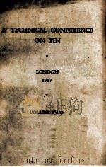 A SECOND TECHNICAL CONFERENCE ON TIN VOLUME TWO（1967 PDF版）