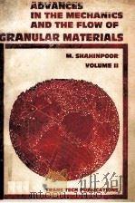 ADVANCES IN THE MECHANICS AND THE FLOW OF CRANULAR MATERIALS VOLUME 2（1983 PDF版）
