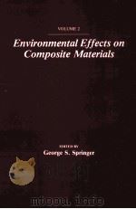 ENVIRONMENTAL EFFECTS ON COMPOSITE MATERIALS VOLUME2（1984 PDF版）
