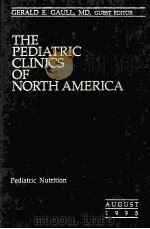 THE PEDIATRIC CLINICS OF NORTH AMERICA PEDIATRIC NUTRITION（1995 PDF版）