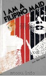 I AM A FILIPINO MAID（1989 PDF版）