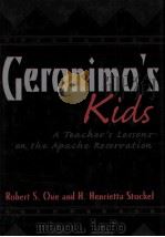 GERONIMO'S KIDS A TEACHER'S LESSONS ON THE APACHE RESERVATION（1997 PDF版）