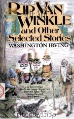 RIP VAN WINKLE AND OTHER SELECTED STORIES 1993 PDF电子版封面 0812523326