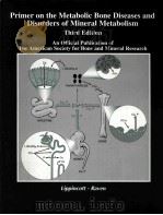 PRIMER ON THE METABOLIC BONE DISEASES AND DISORDERS OF MINERAL METABOLISM THIRD EDITION（1996 PDF版）