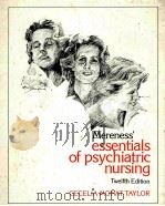 MERENESS' ESSENTIALS OF PSYCHIATRIC NURSING TWELFTH EDITION（1986 PDF版）