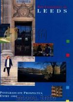 THE UNIVERSITY OF LEEDS POSTGRADUATE PROSPECTUS ENTRY 1992 1992 PDF电子版封面