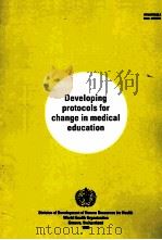 DEVELOPING PROTOCOLS FOR CHANGE IN MEDICAL EDUCATION（ PDF版）