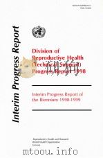 INTERIM PROGRESS REPORT DIVISION OF REPRODUCTIVE HEALTH（ PDF版）