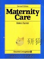 MATERNITY CARE SECOND EDITION 1990 PDF电子版封面 0443042098