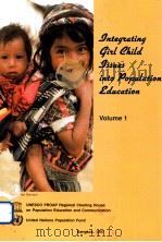 INTEGRATING GIRL CHILD ISSUES INTO POPULATION EDUCATION VOLUME ONE（ PDF版）