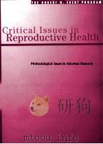 CRITICAL ISSUES IN REPRODUCTIVE HEALTH METHODOLOGICAL ISSUES IN ABORTION RESEARCH PDF电子版封面