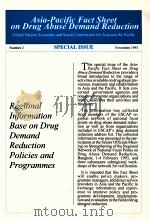ASIA-PACIFIC FACT SHEET ON DRUG ABUSE DEMAND REDUCTION SPECIAL ISSUE NUMBER2 NOVEMBER 1993 PDF电子版封面