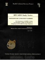 HIV/AIDS STUDY SERIES PARTICIPATORY STRATEGIC PLANNING PDF电子版封面 MESSAYE GIRMA