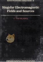 Singular Electromagnetic Fields and Sources（1991 PDF版）