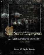 THE SOCIAL EXPERIENC AN INTRODUCTION TO SOCIOLOGY SECOND EDITION（1990 PDF版）