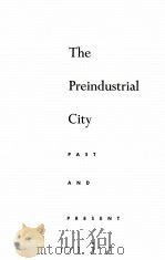 THE PREINDUSTRIAL CITY   1960  PDF电子版封面     