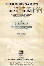 THERMODYNAMICS APPLIED TO HEAT ENGINES SIXTH EDITION（1965 PDF版）