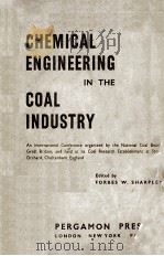 CHEMICAL ENGINEERING IN THE COAL INDUSTRY（1956 PDF版）