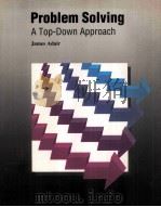 PROBLEM SOLVING A TOP-DOWN APPROACH（1989 PDF版）