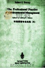 THE PROFESSIONAL PRACTICE OF ENVIRONMENTAL MANAGEMENT（1989 PDF版）