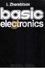 I.ZHEREBTSOV BASIC ELECTRONICS（ PDF版）