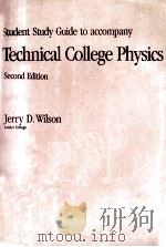STUDENT STUDY GUIDE TO ACCOMPANY TECHNICAL COLLEGE PHYSICS SECOND EDITION（1987 PDF版）