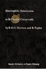 ELECTROPHILIC SUBSTITUTION IN BENZENOID COMPOUNDS（1965 PDF版）