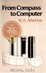 FROM COMPASS TO COMPUTER 1984 PDF电子版封面 W.A.ATHERTON