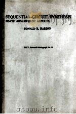 SEQUENTIAL-CIRCUIT SYNTHESIS STATE ASSIGNMENT ASPECTS（1966 PDF版）