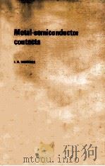 METAL-SEMICONDUCTOR CONTACTS（1978 PDF版）