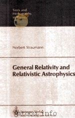 General Relativity and Relativistic Astrophysics（1984 PDF版）