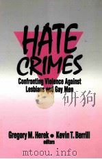 HATE CRIMES  CONFROMTING VIOLENCE AGAINST LESBIANS AND GAY MEN（1992 PDF版）