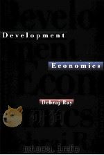 DEVELOPMENT ECONOMICS 1998 PDF电子版封面 0691017067 DEBRAJ RAY