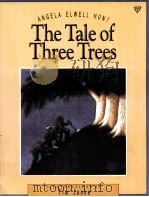 RETOLD BY ANGELA ELWELL HUNT  THE TALE OF THREE TREES（1989 PDF版）