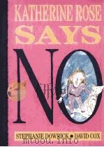 KATHERINE ROSE SAYS NO（1995 PDF版）