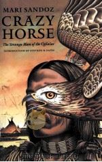CRAZY HORSE  THE STRANGE MAN OF THE OGLALAS  A BIOGRAPHY BY MARI SANDOZ（1992 PDF版）