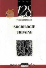 Sociologie Urbaine 1994 PDF电子版封面 2091906485