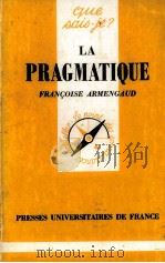 La Pragmatique 1985 PDF电子版封面 2130432549