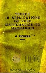 TRENDS IN APPLICATIONS OF PURE MATHEMATICS TO MECHANICS（1976 PDF版）