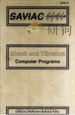 SHOCK AND VIBRATION COMPUTER PROGRAMS REVIEWS AND SUMMARIES SVM-13 1995 PDF电子版封面 WALTER AND BARBARA PILKEY