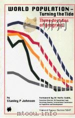 WORLD POPULATION-TURNING THE TIDE THREE DECADES OF PROGRESS 1994 PDF电子版封面 1859660479