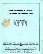 STUDY ON SEXUALITY IN VIETNAM:THE KNOWN AND UNKNOWN ISSUES（ PDF版）