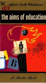 THE AIMS OF EDUCATION AND OTHER ESSAYS 1929 PDF电子版封面