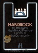 HANDBOOK FOR IMPROVING HIGN BLOOD PRESSURE CONTROL IN THE COMMUNITY（ PDF版）