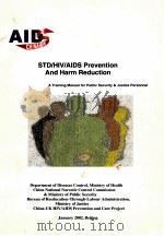 STD/HIV/AIDS PREVENTION AND HARM REDUCTION A TRAINING MANUAL FOR PUBLIC SECURITY & JUSTICE PERSONNEL（ PDF版）
