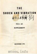 THE SHOCK AND VIBRATION BULLETIN BULLETIN 41 SUPPLEMENT 1970 PDF电子版封面