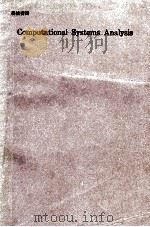 COMPUTATIONAL SYSTEMS ANALYSIS 1992   1991  PDF电子版封面  0444897801  ACHIM SYDOW 