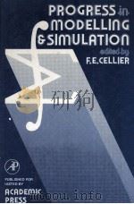 PROGRESS IN MODELLING AND SIMULATION 1982 PDF电子版封面 0121647803 FRANCOIS E.CELLIER
